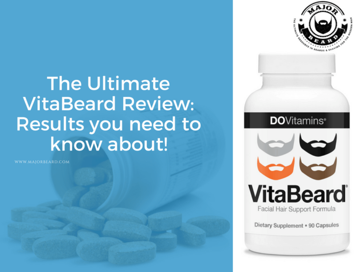 The Ultimate VitaBeard Review: Results you need to know about! From this beard growth vitamin. Is this the best beard vitamin?