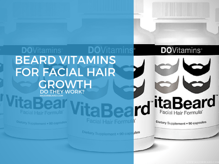 Beard Vitamins for Facial Hair Growth- Do They Work MajorBeard