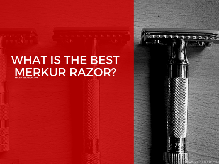What is the Best Merkur Razor?