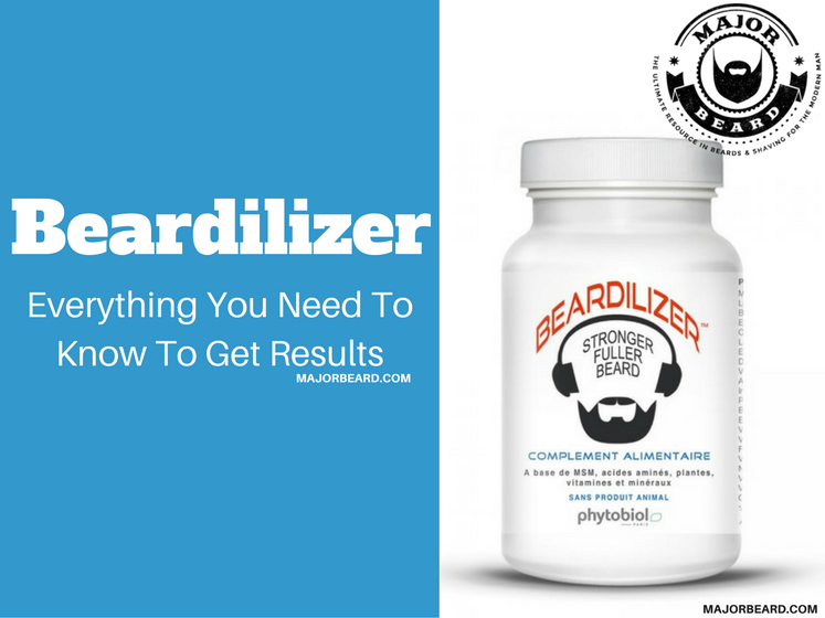 Beardilizer: Everything You Need To Know To Get Results